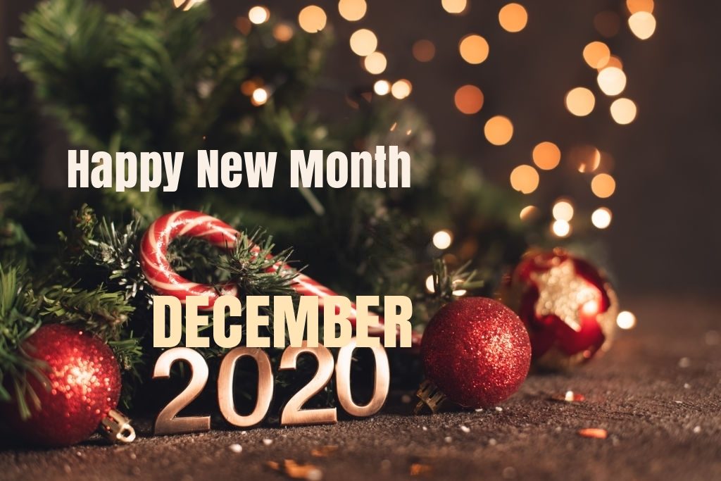 Happy New Month December 2020