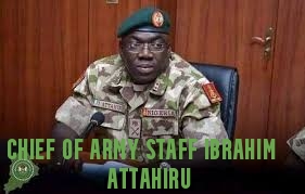 Chief of Army Staff Ibrahim Attahiru