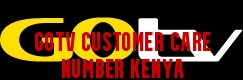 GOTV Customer Care Number Kenya 