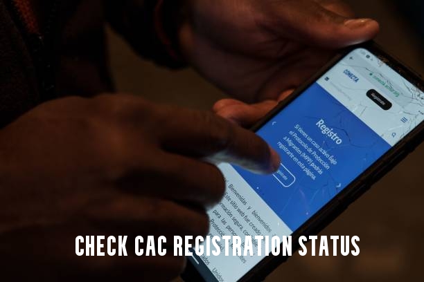Check CAC Registration Status 