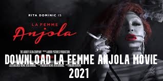 Download La Femme Anjola Movie 2021