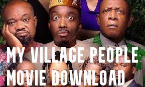 My Village People Movie Download