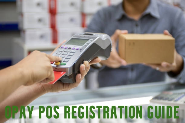 Opay POS Registration Guide