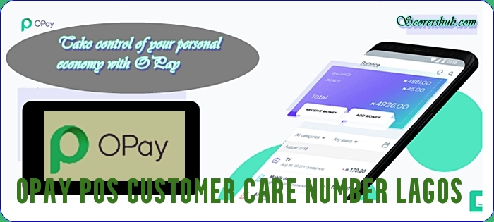 Opay POS customer Care Number Lagos