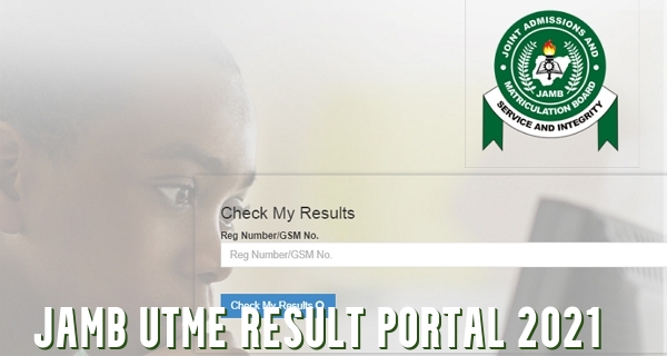 JAMB UTME Result Portal 2021