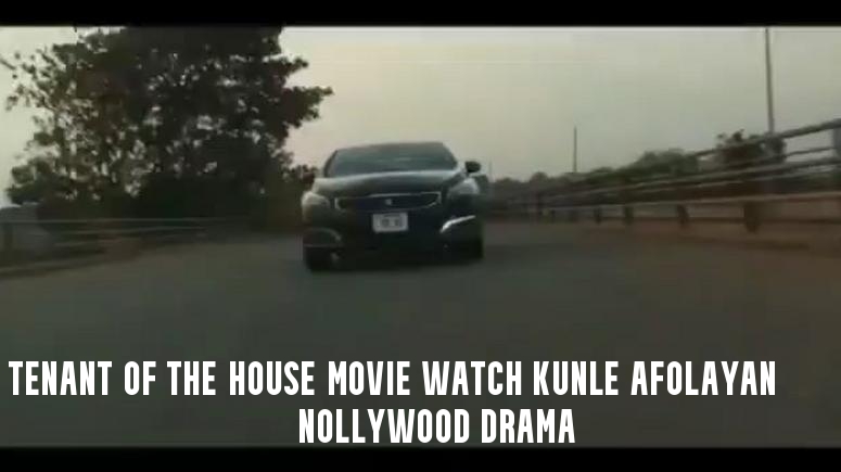 Tenant of the House Movie Watch Kunle Afolayan Nollywood Drama