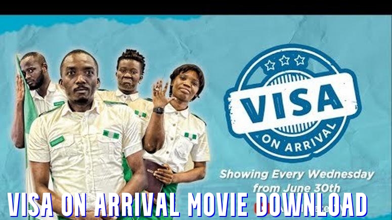 Visa on Arrival Movie Download