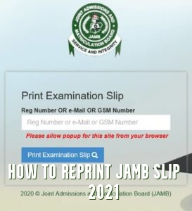 How to Reprint JAMB Slip 2021