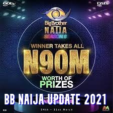 BB Naija Update 2021 