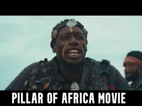Pillar of Africa Movie 