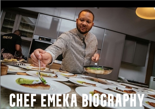 Chef Emeka Biography
