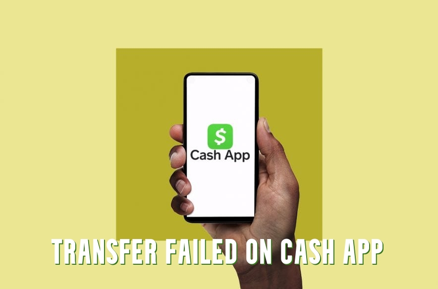 Transfer Failed on Cash App