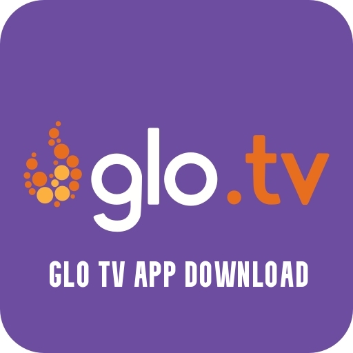 Glo TV App Download