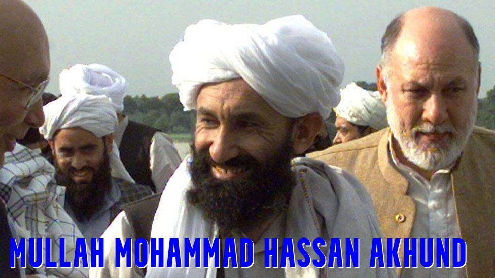 Mullah Mohammad Hassan Akhund Biography