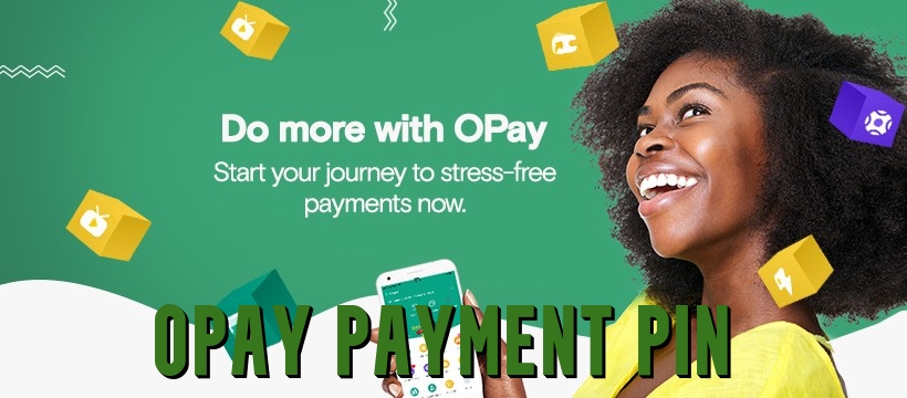 Opay Payment Pin 