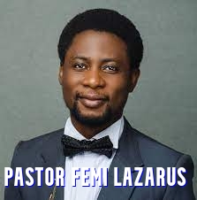 Pastor Femi Lazarus Biography
