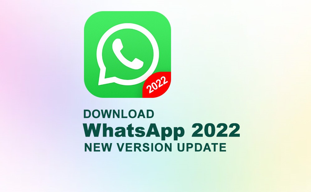 WhatsApp Update 2022 Download
