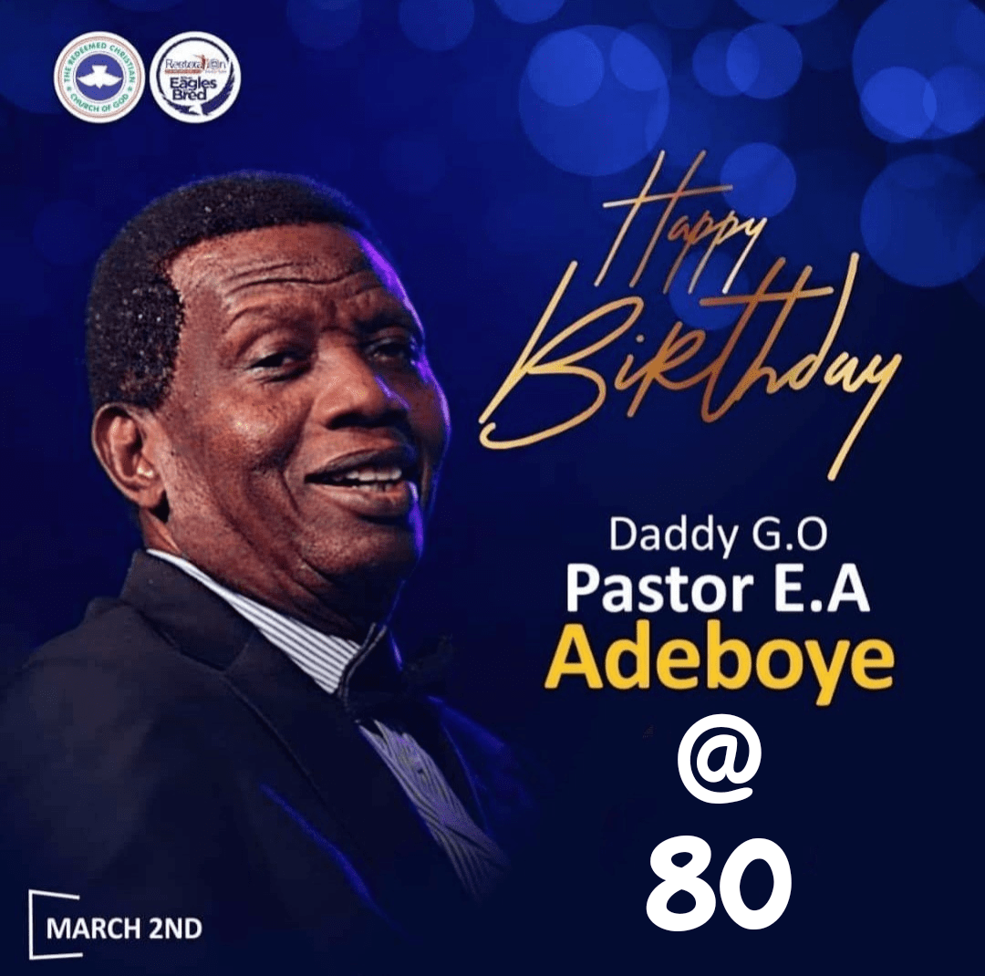 Pastor Adeboye 80th Birthday
