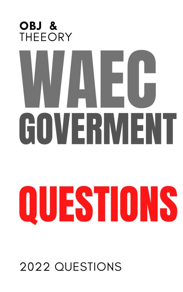 WAEC Government Questions 2022