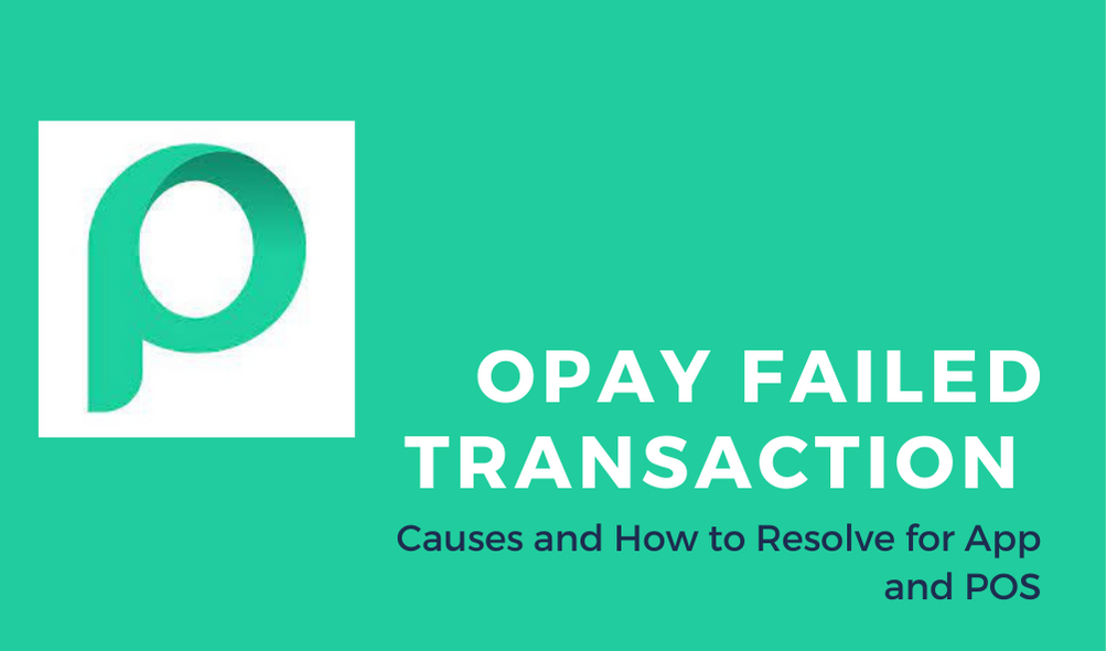 Opay Transaction Failed