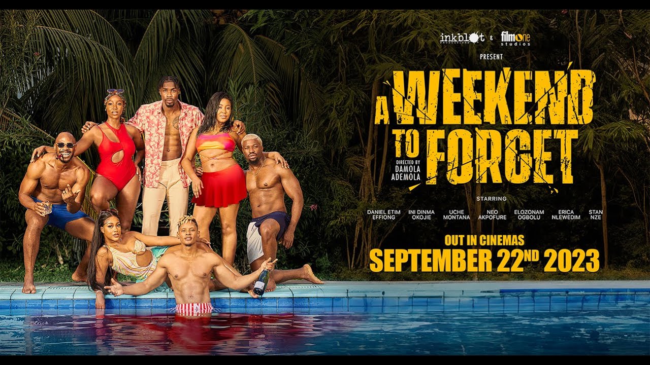 A Weekend to Forget Movie Download- Daniel, Stan Eze, Erica