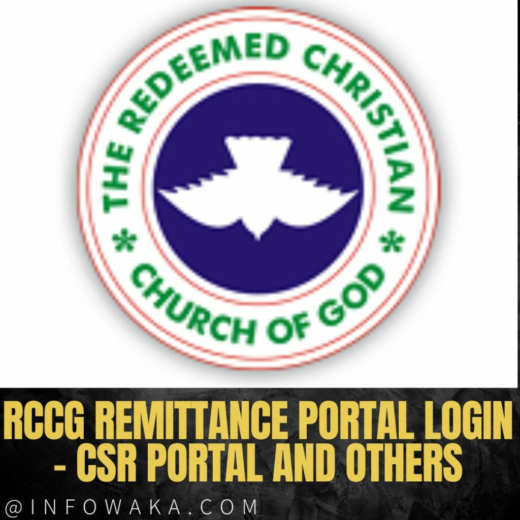 RCCG Remittance Portal Login - CSR Portal and Others
