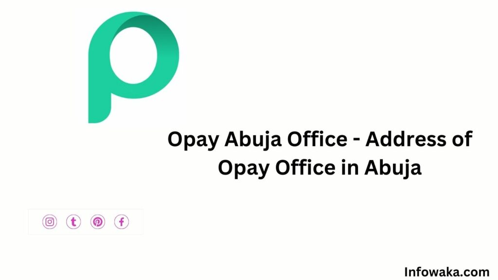 Opay Abuja Office