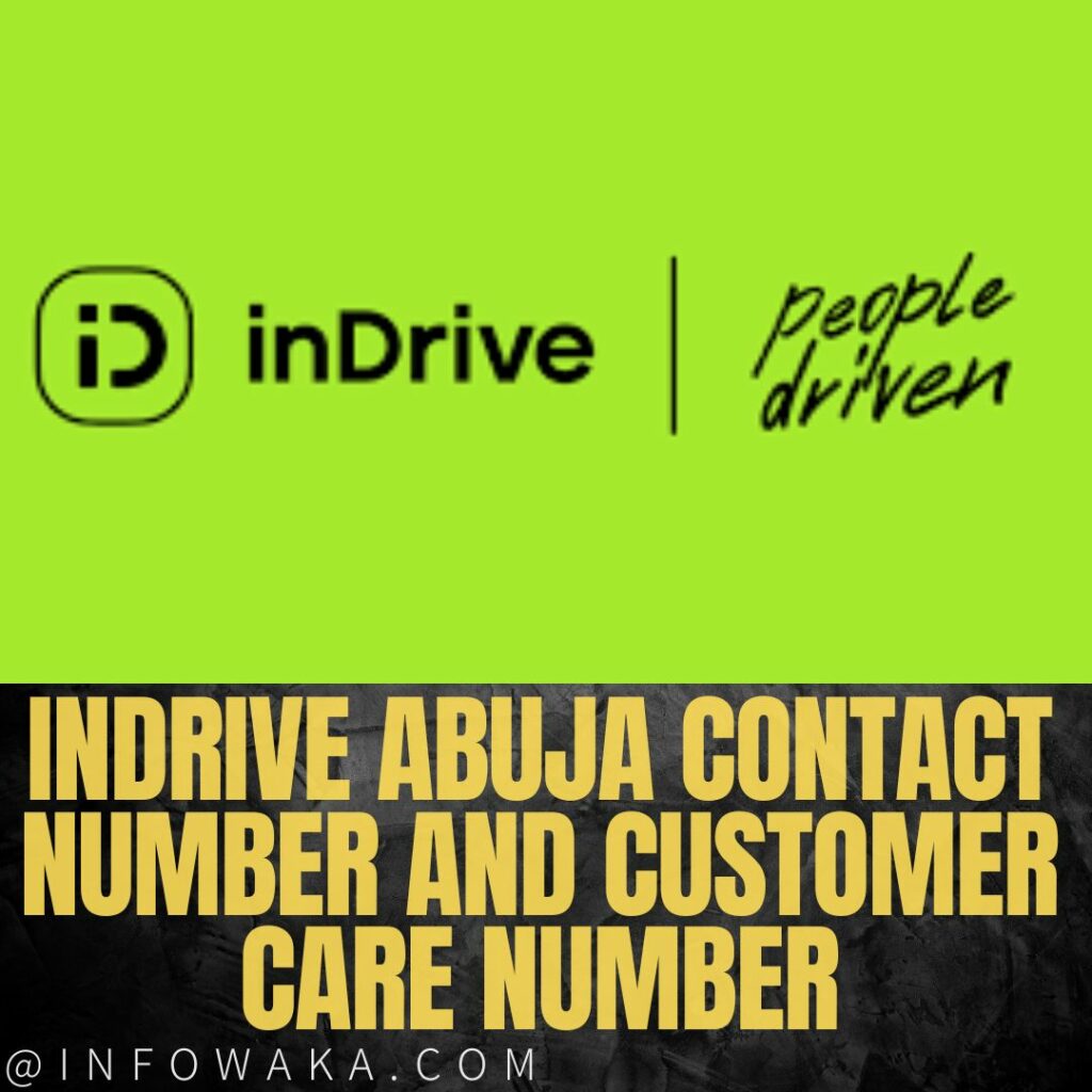 Indrive Abuja Contact Number And Customer Care Number