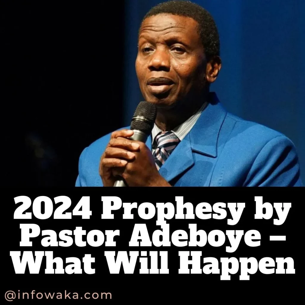 2024 Prophesy by Pastor Adeboye