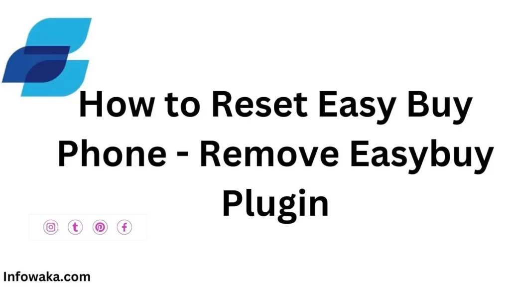 Reset Easy Buy Phone