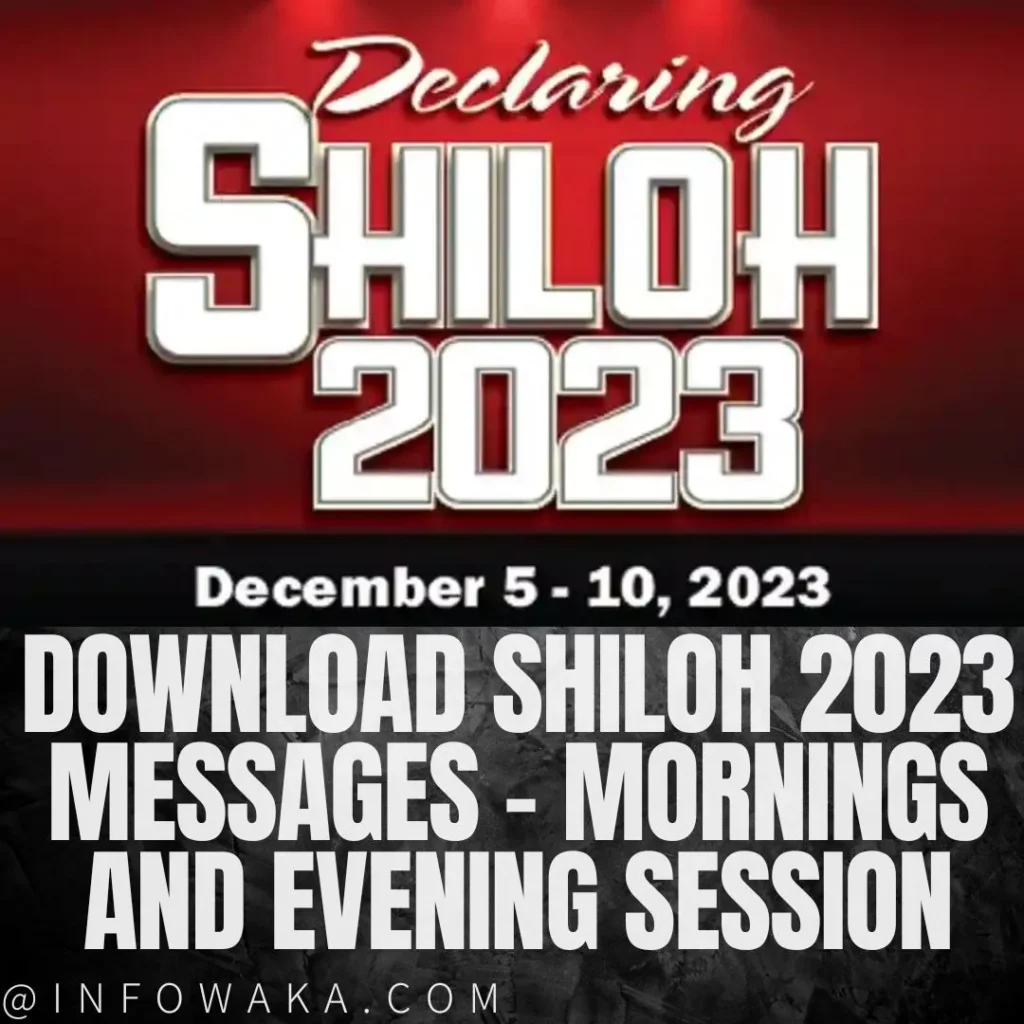 Download Shiloh 2023 Messages - Mornings and Evening Session