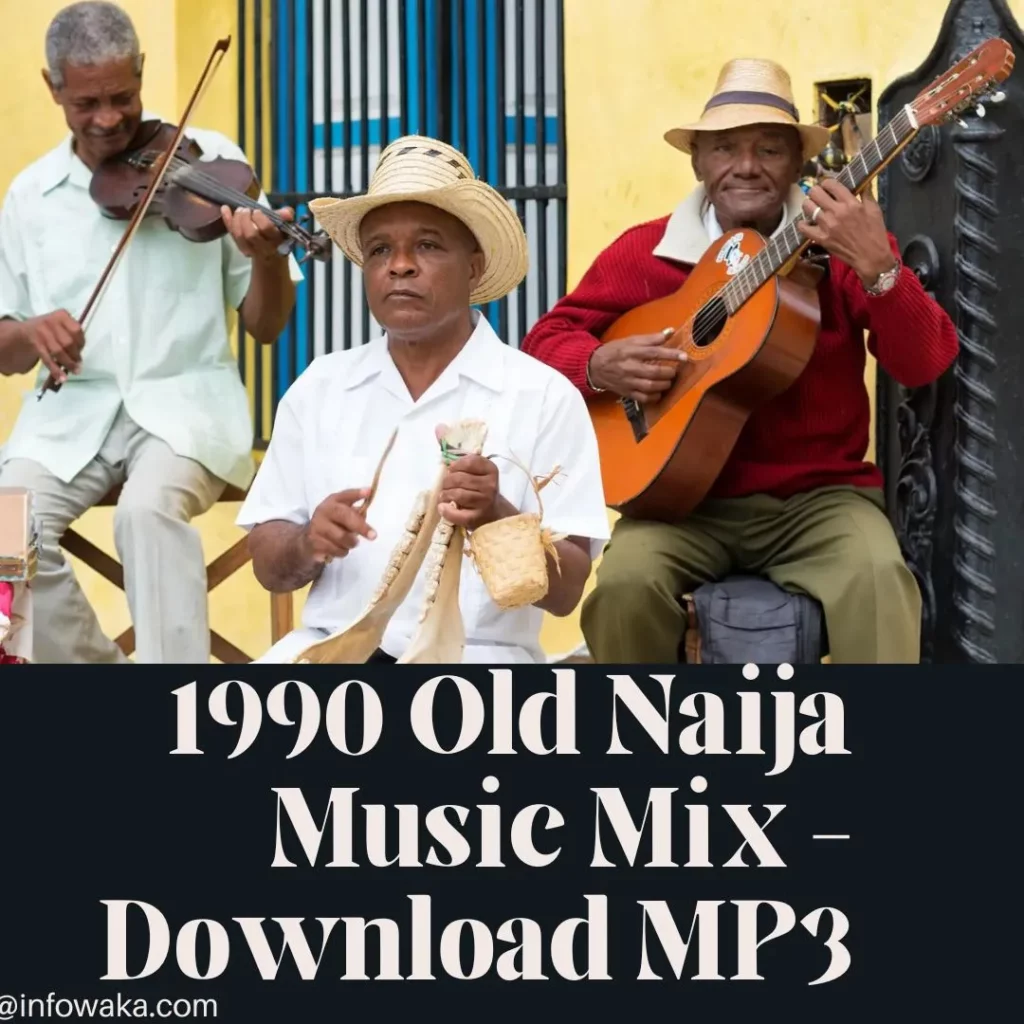 1990 Old Naija Music Mix