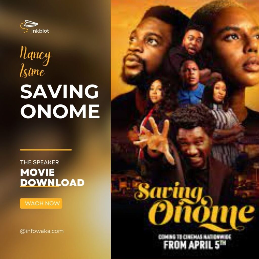 Saving Onome Movie Download 